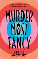 Murder Most Fancy