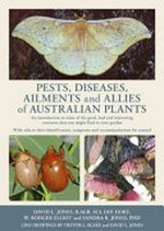Pests, diseases, ailments and allies of Australian plants 