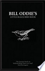 Bill Oddie's little black bird book: Bill Oddie.