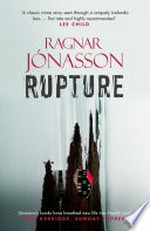 Rupture: Ragnar Jonasson.