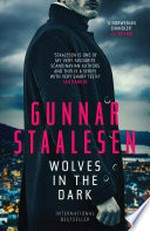 Wolves in the dark: Gunnar Staalesen.