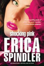 Shocking pink: Erica Spindler.