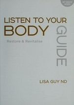 Listen to your body guide