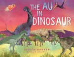 The au in dinosaur