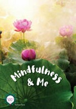Mindfulness and me