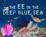 The Ee in the deep blue sea