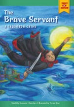 The brave servant 