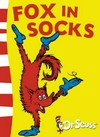 Fox in socks: by Dr. Seuss.