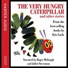 The very hungry caterpillar and other stories