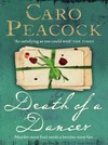 Death of a dancer: Caro Peacock.