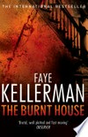 The burnt house: Faye Kellerman.