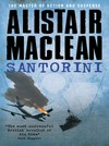 Santorini: Alistair MacLean.