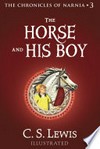 The horse and his boy: C.S.Lewis.