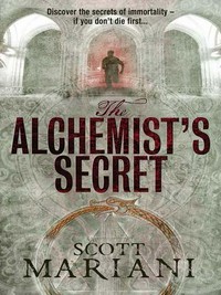 The alchemist's secret: Scott Mariani.