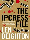 The Ipcress File: Len Deighton.