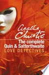 The complete Quin and Satterthwaite: Agatha Christie.