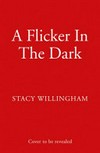 A flicker in the dark