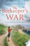 The beekeeper's war: Deborah Carr.
