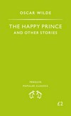 The happy prince and other stories: Oscar Wilde.
