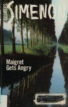 Maigret gets angry