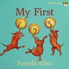 My first 1 2 3: Pamela Allen.