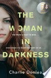 The woman in darkness