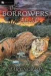 The Borrowers afield / Mary Norton ; illustrated by Beth and Joe Krush.