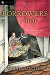 The Borrowers aloft.