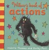 Wilbur's book of actions: Valerie Thomas and Korky Paul.
