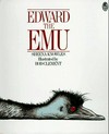 Edward the emu