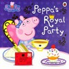 Peppa's royal party