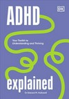 ADHD explained