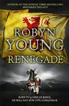Renegade: Robyn Young.