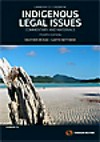 Indigenous legal issues : commentary and materials Heather McRae ... [et al.].