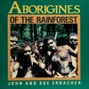 Aborigines of the rainforest