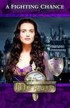 The adventures of Merlin: A fighting chance: Contains episodes 5&6