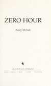 Zero hour: Andy McNab.