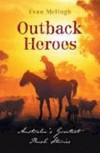 Outback heroes 
