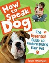 How to speak dog