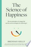The science of happiness: Brendan Kelly.