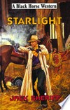Starlight: Jack Sheriff.