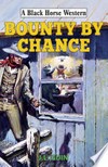 Bounty by chance: J.L. Guin.