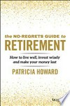 The no-regrets guide to retirement 