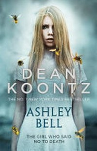 Ashley Bell: Dean Koontz.