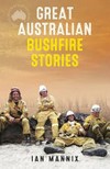 Great Australian bushfire stories