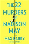 The 22 murders of Madison May