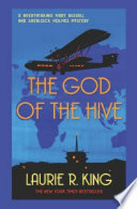 The god of the hive: Laurie King.