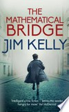 The mathematical bridge: Jim Kelly.