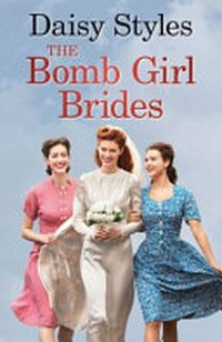The bomb girl brides