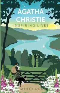 Agatha Christie : inspiring lives